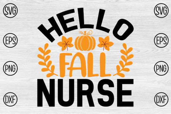 Hello Fall Nurse: Graphics for Crafts