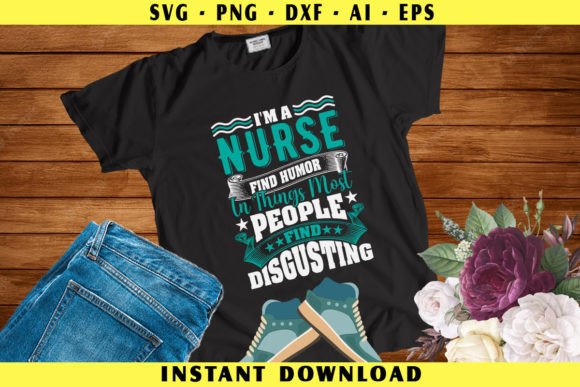 I m a Nurse Find Humor: Graphics for Crafts