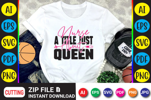 Nurse a Title Just About Queen: Graphics for Crafts