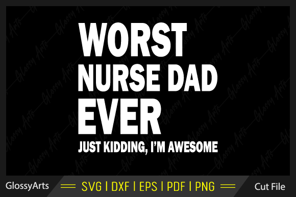 Nurse Dad Graphics: A Crafts Review