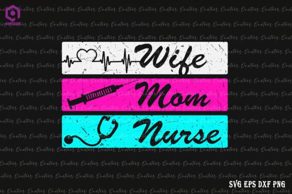 Reviewing the Wife Mom Nurse RN LPN Design