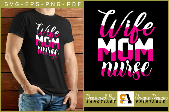 Wife Mom Nurse Graphics for Crafts